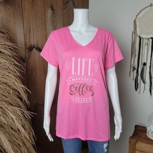 NWT "Life Happens Coffee Helps" Hot Pink V-neck Short Sleeve Top